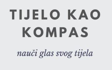 Tijelo kao kompas (Webinar i eKnjiga)